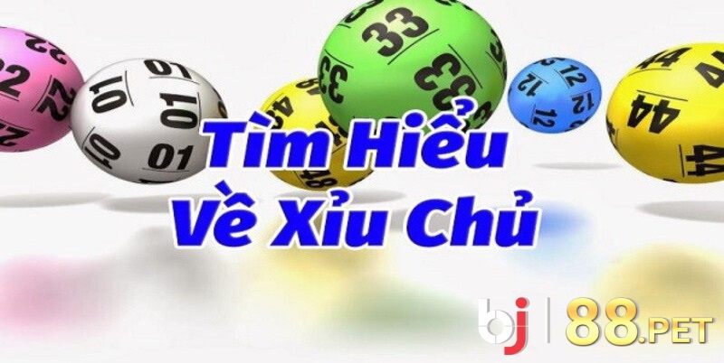 Một số trò chơi xỉu chủ phổ biến